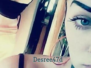 Desree47d