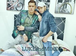 LUKEandMIKE