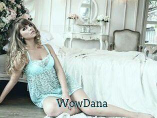WowDana