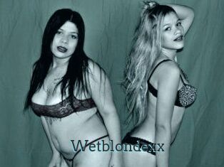 Wetblondexx